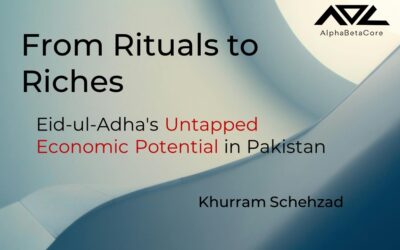 From Rituals to Riches: Eid-ul-Adha’s Untapped Economic Potential in Pakistan